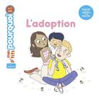 Couverture du livre « L'adoption » de Sophie Dussaussois et Candela Ferrandez aux éditions Milan