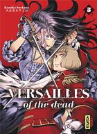 Couverture du livre « Versailles of the dead Tome 5 » de Kumiko Suekane aux éditions Kana