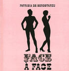 Couverture du livre « Face à face » de Gorostarzu P D. aux éditions Grund