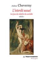 Couverture du livre « Les interdits sexuels t.1 » de Julien Cheverny aux éditions Hermann