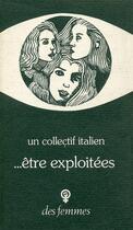 Couverture du livre « Être exploitées » de  aux éditions Des Femmes