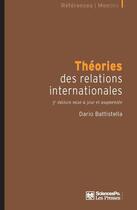 Couverture du livre « Théorie des relations internationales (3e édition) » de Dario Battistella aux éditions Presses De Sciences Po