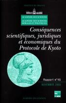 Couverture du livre « Conséquences scientifiques, juridiques et économiques du Protocole de Kyoto (Rapport de l'Académie des sciences 45) » de Academie D S. aux éditions Tec Et Doc