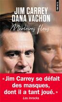 Couverture du livre « Mémoires flous » de Jim Carrey et Dana Vachon aux éditions Points