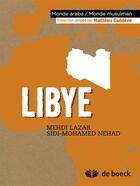 Couverture du livre « Libye » de Mehdi Lazar aux éditions De Boeck Superieur