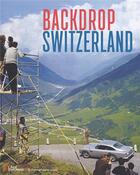 Couverture du livre « Backdrop switzerland » de Cornelius Schregle aux éditions L'age D'homme