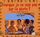 Couverture du livre « Pourquoi je ne suis pas sur la photo ? » de Kidi Bebey et Christian Kingue Epanya aux éditions Edicef
