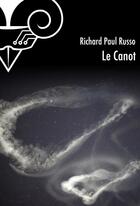 Couverture du livre « Le canot » de Richard Paul Russo aux éditions Le Belial