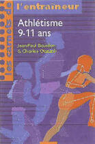 Couverture du livre « Athlétisme ; 9-11 ans » de Gozzoli/Bourdon aux éditions Savoir Gagner