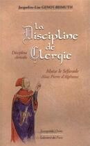Couverture du livre « La discipline de clergie -disciplina clericalis » de J.-L. Genot-Bismuth aux éditions Editions De Paris