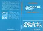 Couverture du livre « Grammaire creole / fondas kreyol-la » de Jean Bernabé aux éditions L'harmattan