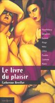 Couverture du livre « Le Livre du plaisir » de Catherine Breillat aux éditions Editions 1