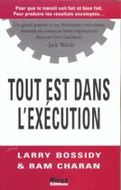 Couverture du livre « Tout Est Dans L'Execution » de L Bossidy et R Charan aux éditions First