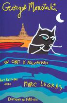 Couverture du livre « Un chat d'alexandrie - entretiens avec marc legras » de Georges Moustaki aux éditions Fallois