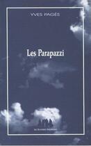 Couverture du livre « Les parapazzi » de Yves Pages aux éditions Solitaires Intempestifs