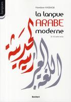 Couverture du livre « La langue arabe moderne » de Hamdane Hadjadji aux éditions Bachari