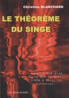 Couverture du livre « Le théorème du singe » de Christian Blanchard aux éditions Editions Du Barbu