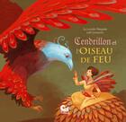 Couverture du livre « Cendrillon et l'oiseau de feu » de La Luciole Masquee aux éditions Karibencyla
