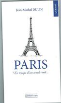 Couverture du livre « Paris le temps d'un week end » de Jean Michel Dulin aux éditions Saoneditions