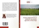 Couverture du livre « Facteurs determinants et predictifs des projets agricoles en rd congo » de Mokili Bienvenu aux éditions Editions Universitaires Europeennes