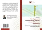 Couverture du livre « Developpement commercial des energies renouvelables sous modele hici » de Nguesseu Andre aux éditions Editions Universitaires Europeennes