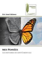 Couverture du livre « Mes pensees - les histoires de sante mentale » de Ishimwe Eric Josue aux éditions Muse