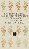 Couverture du livre « La mélodie de l'amour et de la mort du Cornette Christoph Rilke » de Rainer Maria Rilke aux éditions Allia