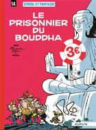 Couverture du livre « Spirou et Fantasio Tome 14 : le prisonnier du Bouddha » de Andre Franquin aux éditions Dupuis