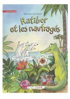 Couverture du livre « Ratibor et les naufragés » de Maureen Dor aux éditions Clochette