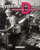 Couverture du livre « Système D, les robinsons des tranchées » de  aux éditions Mare & Martin