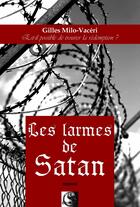 Couverture du livre « Les larmes de Satan » de Gilles Milo-Vaceri aux éditions Vfb Editions