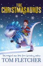 Couverture du livre « Christmasaurus, the » de Tom Fletcher aux éditions Children Pbs