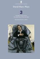 Couverture du livre « David Hare Plays 3 » de David Hare aux éditions Faber And Faber Digital