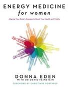 Couverture du livre « Energy Medicine For Women » de David Feinstein aux éditions Little Brown Book Group Digital