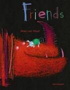 Couverture du livre « Friends » de Mies Van Hout aux éditions Lemniscaat