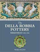 Couverture du livre « The della robbia pottery » de Hyland aux éditions Acc Art Books