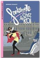 Couverture du livre « Fantômette Tome 15 ; Fantômette chez le roi » de Georges Chaulet aux éditions Hachette Jeunesse