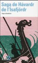 Couverture du livre « Saga de Hávardr de l'Isafjörd » de Anonyme aux éditions Folio