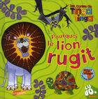 Couverture du livre « Pourquoi le lion rugit ? » de Claudia Lloyd aux éditions Gj Prod