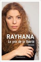 Couverture du livre « Le prix de la liberté » de Rayhana aux éditions Flammarion