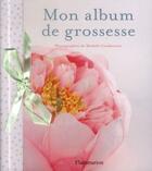 Couverture du livre « Mon album de grossesse » de Michele Constantini aux éditions Flammarion