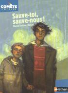 Couverture du livre « Sauve-Toi, Sauve-Nous » de Marie-Sabine Roger aux éditions Nathan