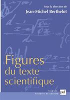 Couverture du livre « Figures du texte scientifique » de Berthelot Jean-Miche aux éditions Puf