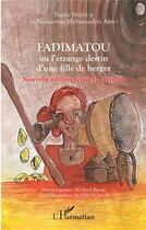 Couverture du livre « Fadimatou ou l'étrange destin d'une fille de berger » de Basile Netour et Nafissatou Mohamadou Abbo aux éditions L'harmattan