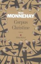 Couverture du livre « Corpus christine » de Max Monnehay aux éditions Albin Michel