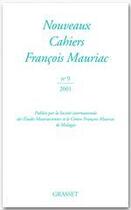 Couverture du livre « Nouveaux cahiers François Mauriac Tome 9 » de Francois Mauriac aux éditions Grasset