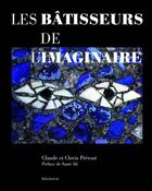 Couverture du livre « Les bâtisseurs de l'imaginaire » de Claude Prevost et Clovis Prevost aux éditions Klincksieck