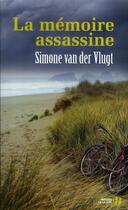 Couverture du livre « La memoire assassine » de Simone Van Der Vlugt aux éditions Presses De La Cite
