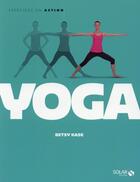 Couverture du livre « Yoga » de Betsy Kase aux éditions Solar