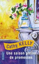 Couverture du livre « Une saison pleine de promesses » de Cathy Kelly aux éditions Pocket